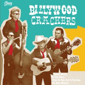 BILLYWOOD CRACKERS – EP 7" · SLEAZY RECORDS SR308